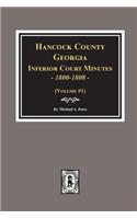 Hancock County, Georgia Inferior Court Minutes, 1800-1808.