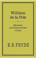 William de la Pole: Merchant and King's Banker