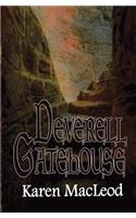 Deverell Gatehouse