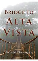 Bridge to Alta Vista