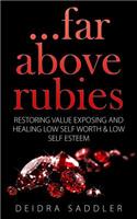 Far Above Rubies