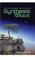 Synthesis: Weave