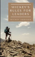 Mickey's Rules for Leaders