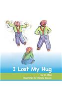 I Lost My Hug