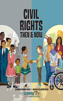 Civil Rights Then and Now