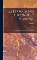 La Ferronnerie Ancienne Et Moderne