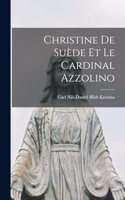 Christine de Suède et le Cardinal Azzolino