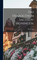 Das Herzogthum Sachsen-Meiningen.