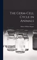 The Germ-cell Cycle in Animals