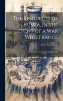 Resources of Russia, in the Event of a War With France
