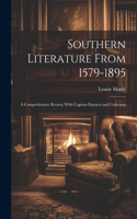 Southern Literature From 1579-1895