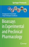 Bioassays in Experimental and Preclinical Pharmacology
