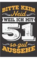 Bitte Kein Neid Weil Ich Mit 51 So Gut Aussehe