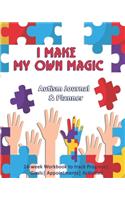 I Make My Own Magic