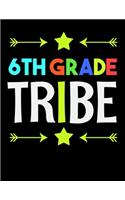 6th Grade Tribe: 2020 Sixth Grade Planner for Organizing Your Life