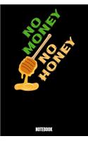 No Money No Honey Notebook