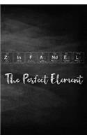 Zinfandel The Perfect Element