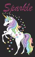 Sparkle: Sparkle Unicorn Diary, Journal, Notebook size 6x9