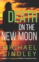 Death on the New Moon