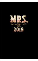 Mrs Est 2019: Lined Journal - Mrs Est 2019 Black Wedding Relationship Couple Wife Gift - Black Ruled Diary, Prayer, Gratitude, Writing, Travel, Notebook For Men W