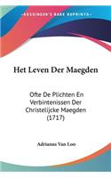 Het Leven Der Maegden