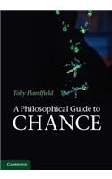 A Philosophical Guide to Chance