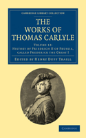 Works of Thomas Carlyle - Volume 12