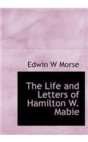 The Life and Letters of Hamilton W. Mabie