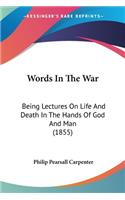 Words In The War