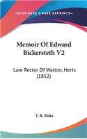 Memoir Of Edward Bickersteth V2