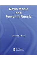 News Media and Power in Russia