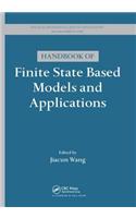 Handbook of Finite State Based Models and Applications