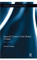 Spanish Cinema in the Global Context