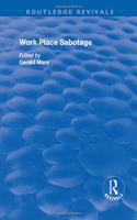 Work Place Sabotage