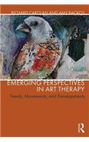 Emerging Perspectives in Art Therapy