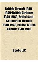 British Aircraft 1940-1949