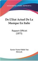 de L'Etat Actuel de La Musique En Italie