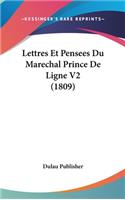 Lettres Et Pensees Du Marechal Prince De Ligne V2 (1809)