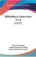 Bibliotheca Lubecensis V5-8 (1727)
