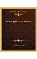 Poems, Lyrics And Sonnets