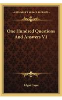 One Hundred Questions and Answers V1