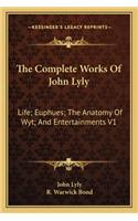 Complete Works of John Lyly
