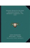Orderly Book of Sir John Johnson During the Oriskany Campaign, 1776-1777