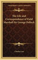 Life and Correspondence of Field Marshall Sir George Pollock