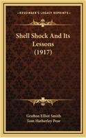 Shell Shock and Its Lessons (1917)