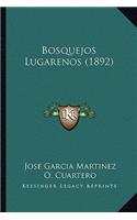 Bosquejos Lugarenos (1892)