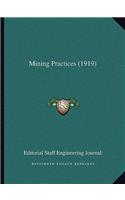 Mining Practices (1919)