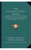 Colonial Entry Books