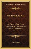 The South As It Is