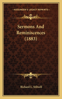 Sermons And Reminiscences (1883)